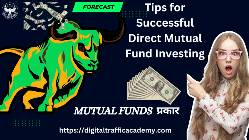 Tips for Successful Direct Mutual Fund Investing