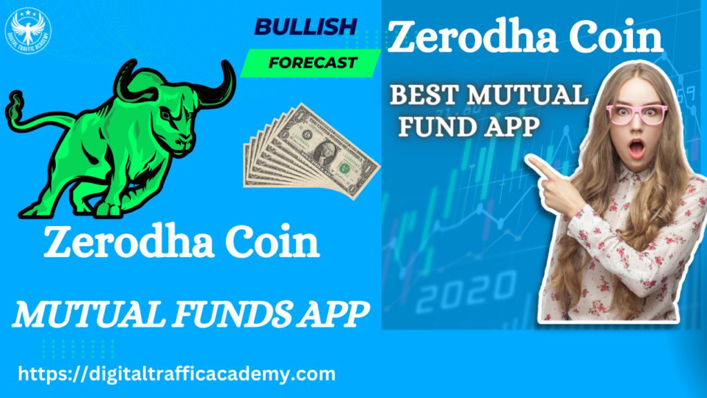 Zerodha Coin Best MF