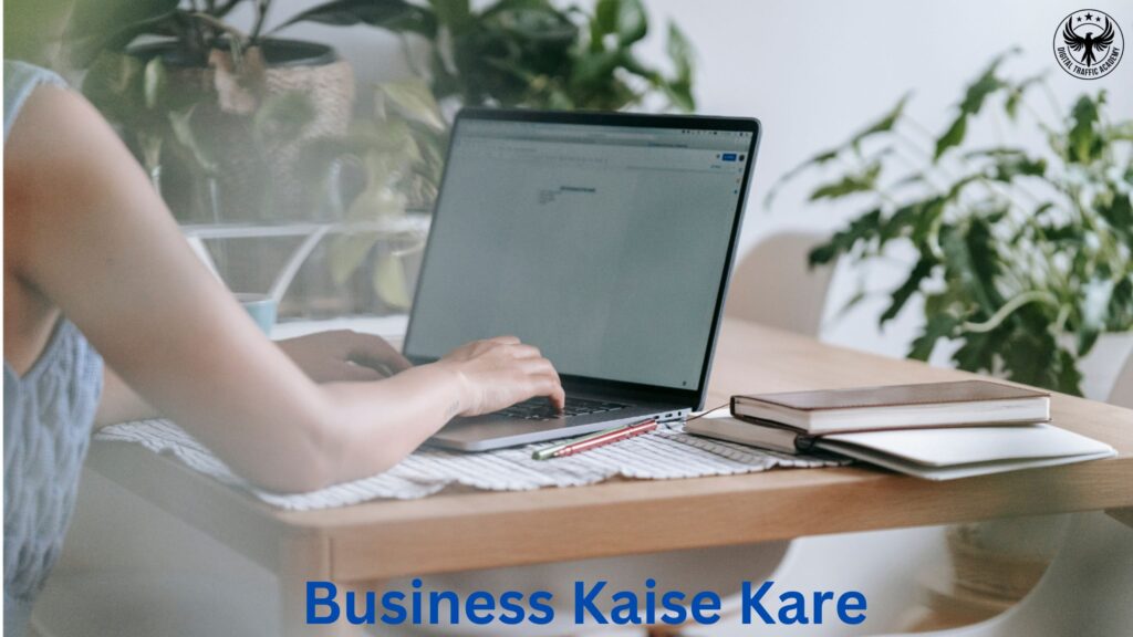 Business Kiase Kare:Infromation about How to start Business